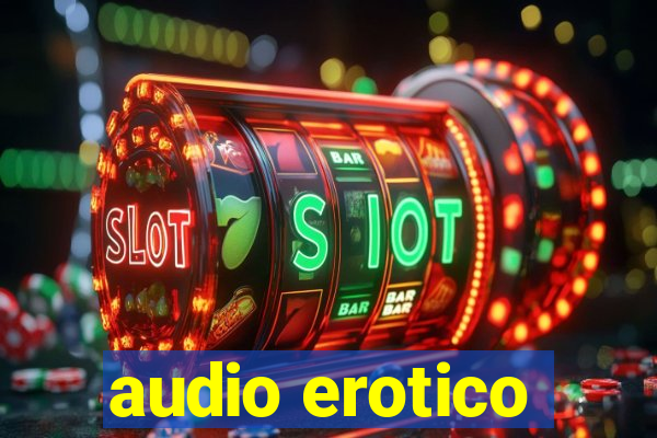 audio erotico